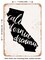 DECORATIVE METAL SIGN - California Dreamin - Vintage Rusty Look